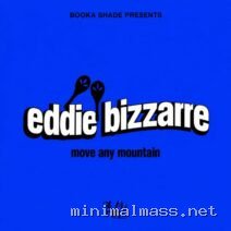 Booka Shade, Eddie Bizzarre – Move Any Mountain (Extended Mixes) cover
