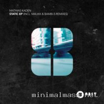 Mathias Kaden – Static EP (Incl. Malikk & Bambi-S Remixes) cover