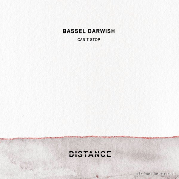 Bassel Darwish - Can't Stop [Distance Music]