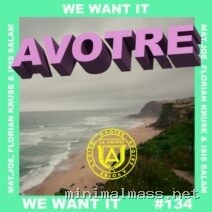 Florian Kruse, Mat.Joe, Isis Salam – We Want It cover