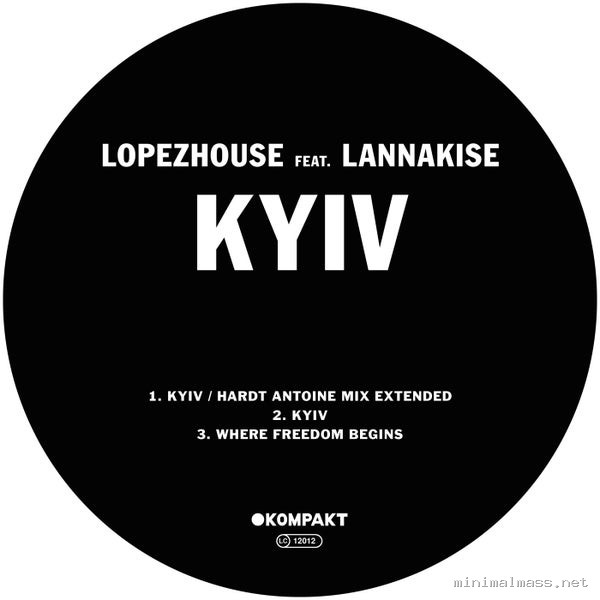 Lopezhouse, Lannakise - Kyiv [Kompakt]