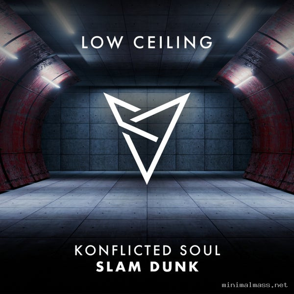 Konflicted Soul - SLAM DUNK [LOW CEILING]