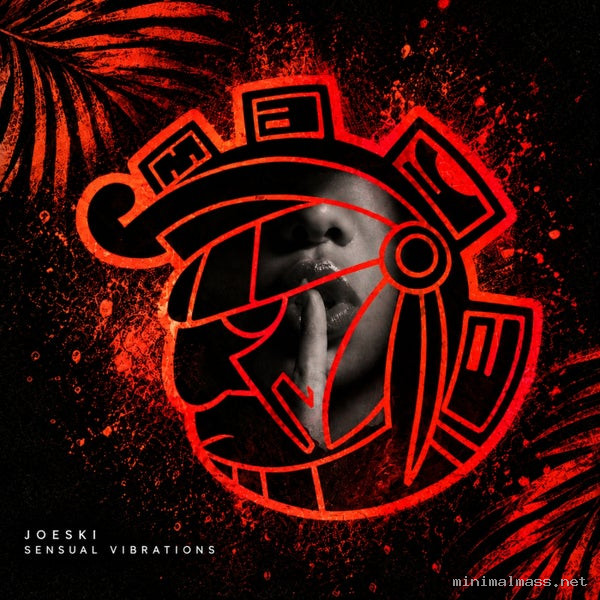 Joeski - Sensual Vibrations (Original) [Maya Records]