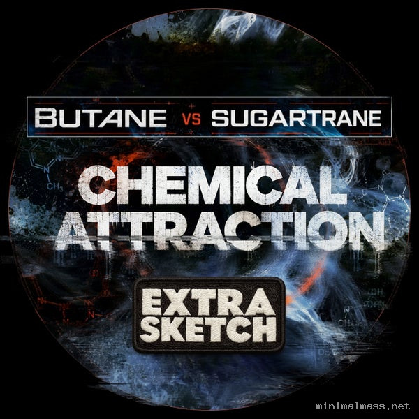 Butane, Sugartrane - Chemical Attraction [Extrasketch]