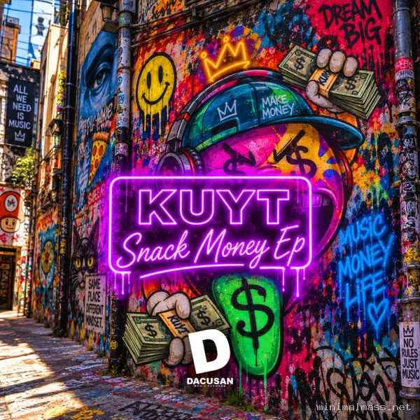 Kuyt - Snack Money EP [Dacusan]