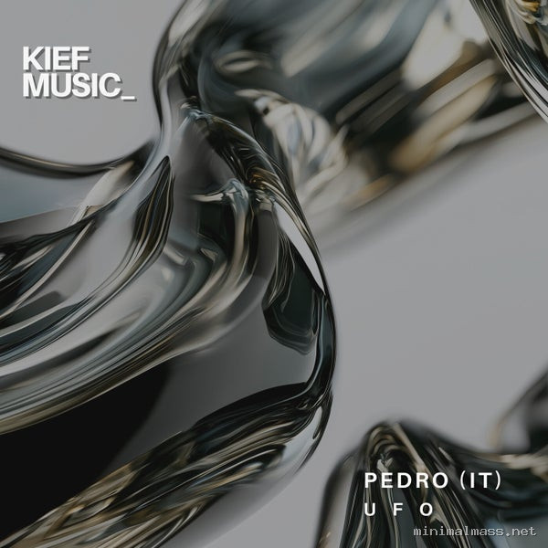 Pedro (IT) - UFO [Kief Music]