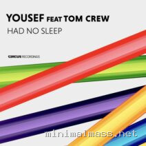 Yousef, Tom Crew – Had No Sleep cover