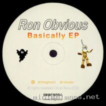 Ron Obvious – Basically EP cover