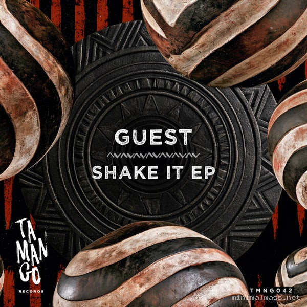 Guest (UK) - Shake It EP [Tamango Records]