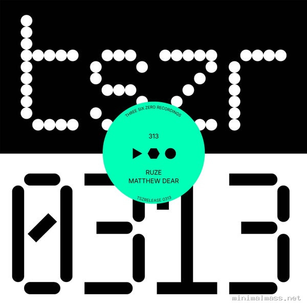 Matthew Dear, RUZE - 313 [tszr]