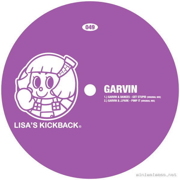 Garvin, Dances, J. Park - Get Stupid [Lisa's Kickback]