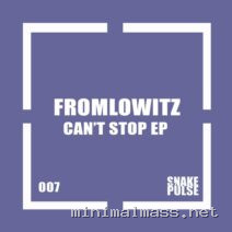Fromlowitz – Can’t Stop EP cover