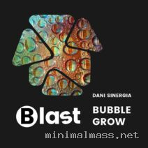 Dani Sinergia – Bubble Grow cover