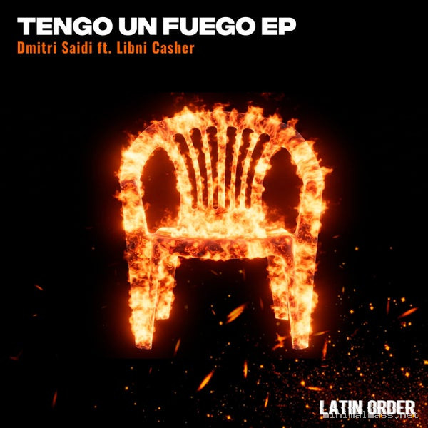 Dmitri Saidi, Latin Order, Libni Casher - Tengo un fuego [Latin Order]