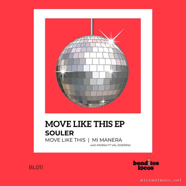 Souler (ES), Panna (BR), Val Doering - Move Like This [Benditos Locos]