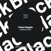 Uriele Delgado – Soltera y Feliz cover