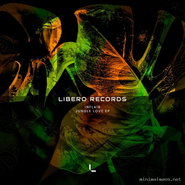 Inflair - Jungle Love EP [Libero Records]