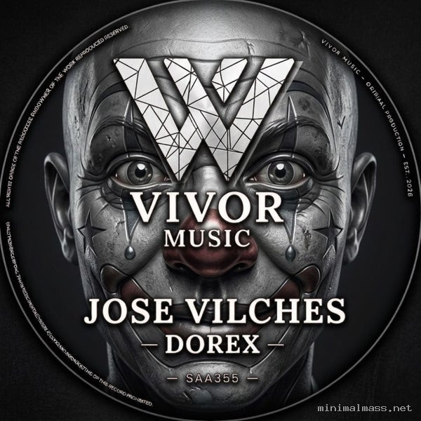 Jose Vilches - Dorex [VIVOR MUSIC]