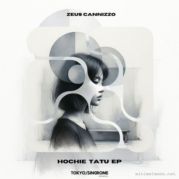 Zeus Cannizzo - Hochie TaTu EP [TOKYO SINDROME]