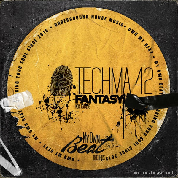 Techma 42 - Fantasy [My Own Beat Records]