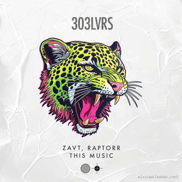 Raptorr, ZAVT - This Music [303LVRS]
