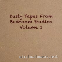 030, Korsakow, Diarrhea – Dusty Tapes from Bedroom Studios – Volume 01 cover