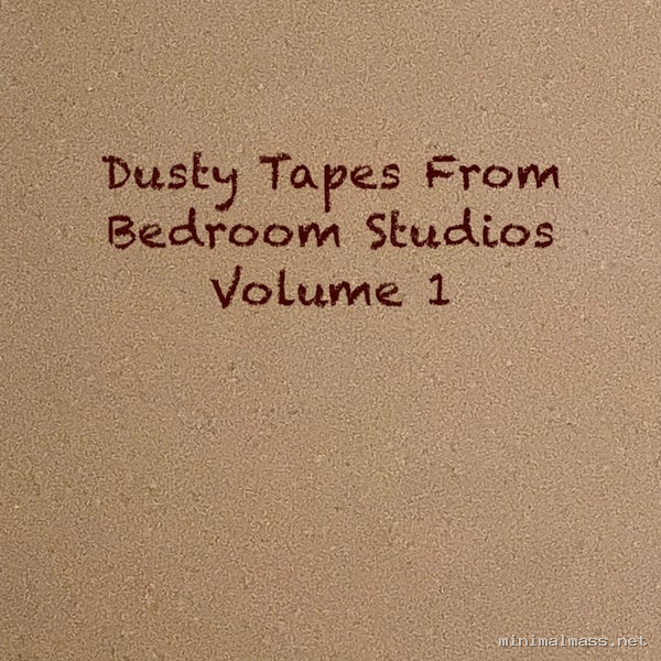 030, Korsakow, Diarrhea - Dusty Tapes from Bedroom Studios - Volume 01 [Forms & Figures]
