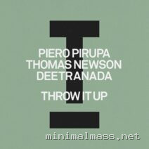 Piero Pirupa, Thomas Newson, Deetranada – Throw It Up cover