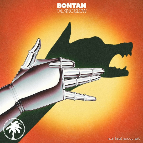 Bontan - Talking Slow [Hot Creations]