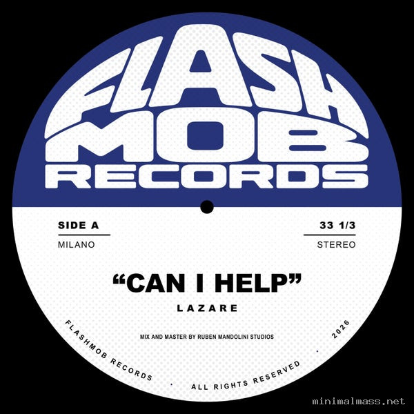 LAZARE - Can I Help [Flashmob Records]