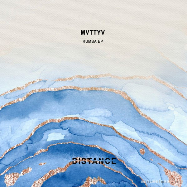 MVTTYV - Rumba EP [Distance Music]