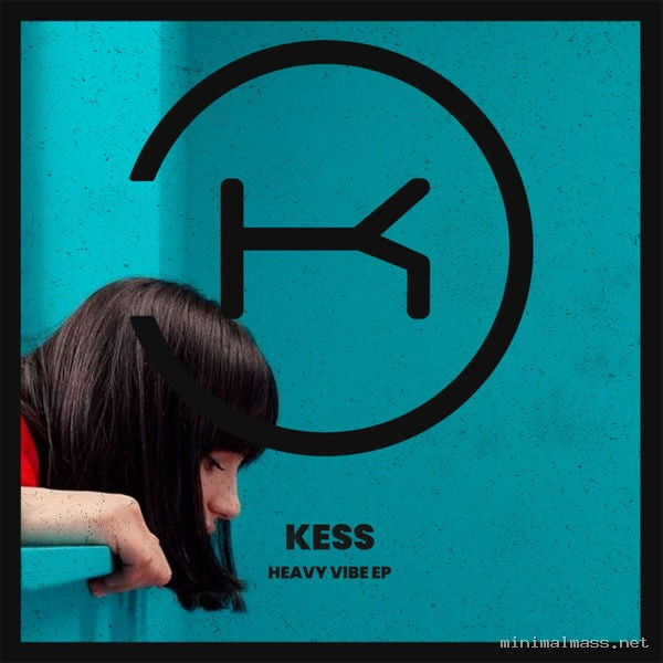 Kess - Heavy Vibe [Klaphouse Records]