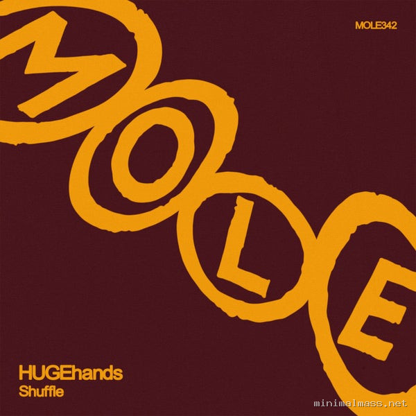HUGEhands - Shuffle [Mole Music]