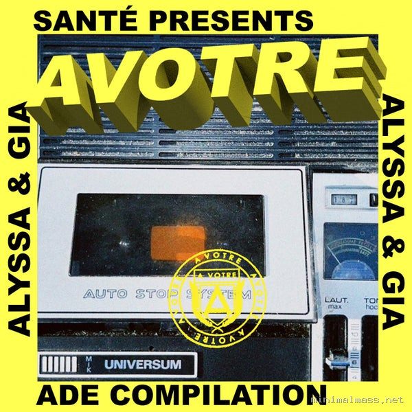 VA - Santé presents AVOTRE ADE Compilation mixed by Alyssa & Gia [AVOTRE]