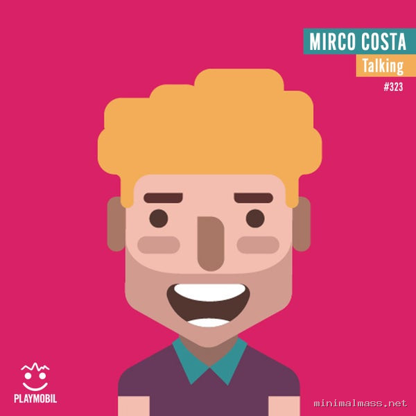 Mirco Costa - Talking [Playmobil]