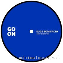 Euge Bonifacio – Don´t Give Me This cover