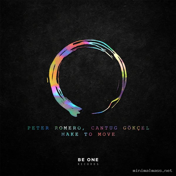 Peter Romero, Cantuğ Gökçel - Make to Move [Be One Records]