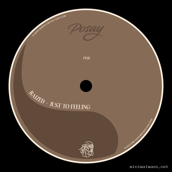 Raized - Just To Feeling [Posay Music]