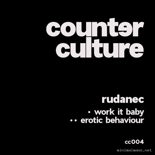 Rudanec - work it baby _ erotic behaviour [counter culture music]