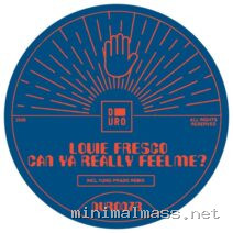 Louie Fresco – Can Ya Really Feel Me_ cover
