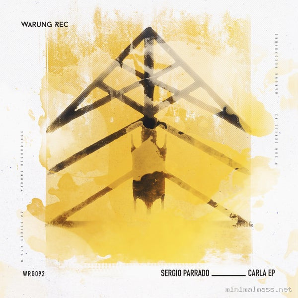 Sergio Parrado - Carla EP [Warung Recordings]