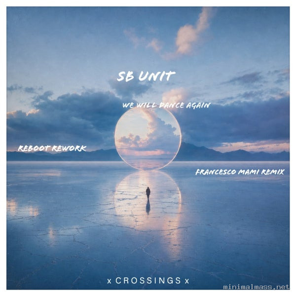 SB-Unit - We Will Dance Again [Crossings]
