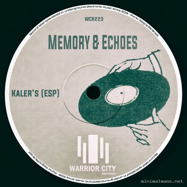 Kaler's (ESP) - Memory & Echoes [WARRIOR CITY RECORDS]