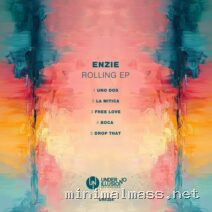 ENZIE – Rolling EP cover