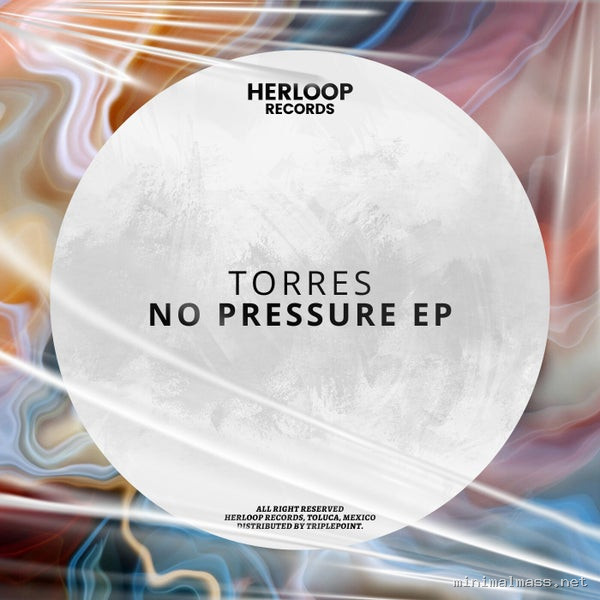 Torres - No Pressure EP [Herloop Records]