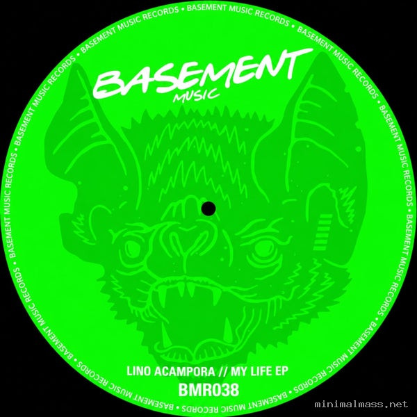 Lino Acampora - My Life EP [Basement Music Records]