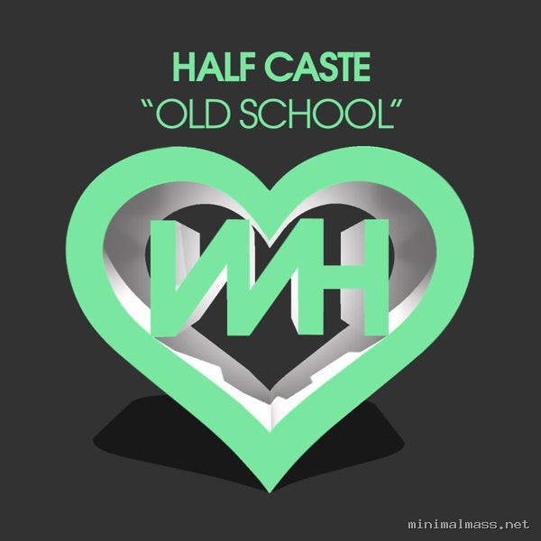 Half Caste - Old School [WH Records]