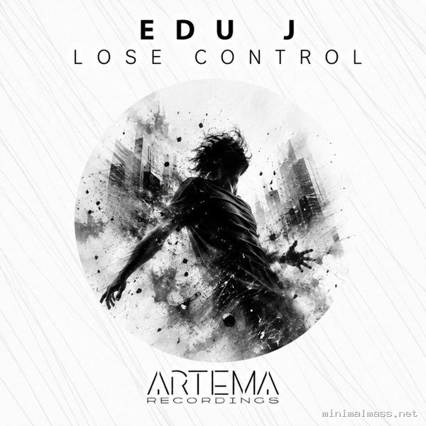 Edu J - Lose Control [ARTEMA RECORDINGS]