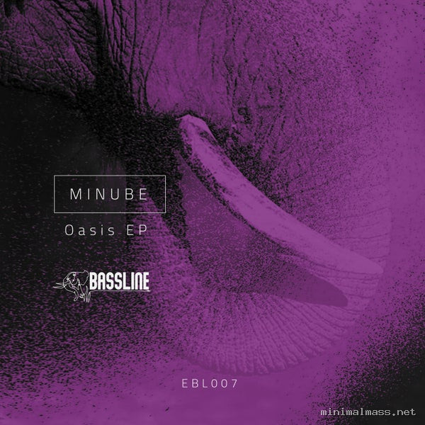 Minube - Oasis - EP [El Bassline]