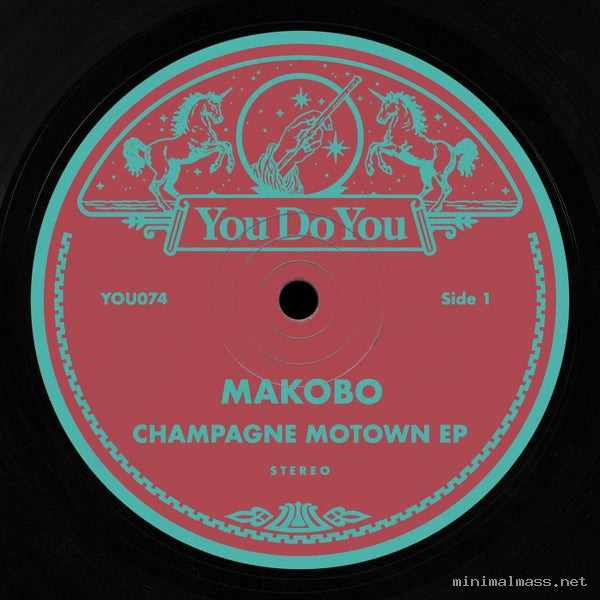 Makobo - Champagne Motown (Extended Mixes) [You Do You]